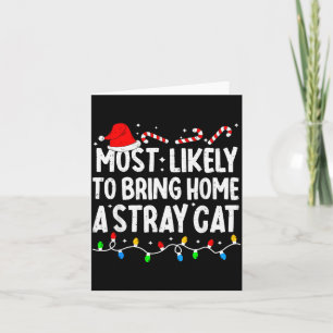 Most Likely To Bring Home A Stray Cat Matching Chr Card