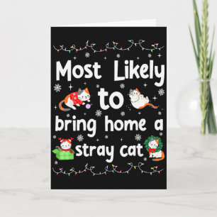 Most Likely To Bring Home A Stray Cat Matching Chr Card