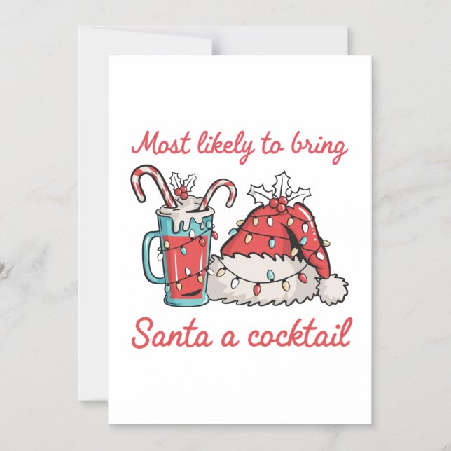 Most Likely To Bring Santa A Cocktail Funny   Magnetic Invitation (Front)