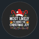 Most Likely To Bring The Christmas Joy Matching  Classic Round Sticker<br><div class="desc">Most Likely To Bring The Christmas Joy Matching</div>