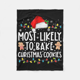 Most Likely To Byke Christmas Cookies Fun Byker Ch Fleece Blanket