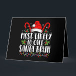 Most Likely To Call Santa Bruh Funny Christmas Thank You Card<br><div class="desc">Most Likely To Call Santa Bruh Funny Christmas</div>
