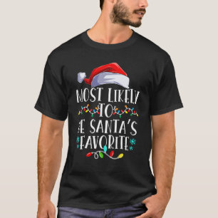 Most Likely To Christmas Be Santa’s Favourite T-Shirt