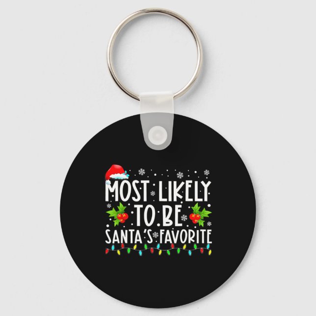 Most Likely To Christmas Be Santa's Favourite Matc Key Ring (Front)
