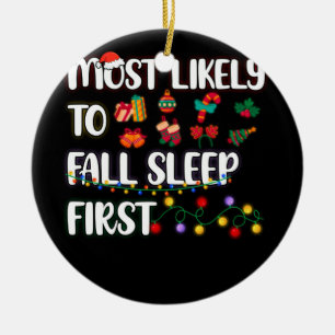 Most Likely To Christmas Fall Asleep First Family Ceramic Tree Decoration
