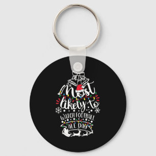 Most Likely To Christmas Lights Watch Football All Key Ring