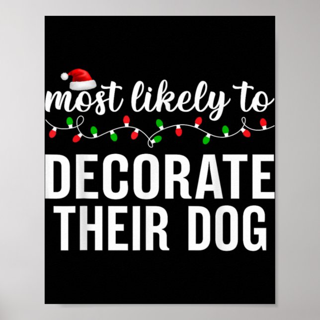 Most Likely To Christmas Matching Family Pajamas A Poster (Front)