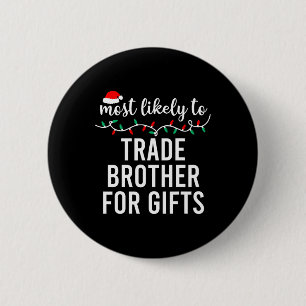 Most Likely To Christmas Matching Family Pyjamas F 6 Cm Round Badge