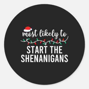 Most Likely To Christmas Matching Family Pyjamas F Classic Round Sticker