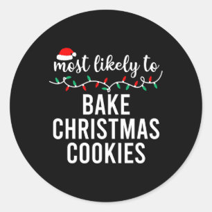 Most Likely To Christmas Matching Family Pyjamas F Classic Round Sticker