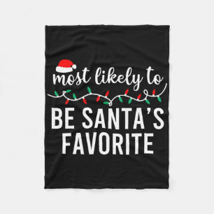 Most Likely To Christmas Matching Family Pyjamas F Fleece Blanket