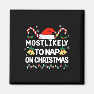 Most Likely To Christmas Matching Family Pyjamas F Magnet