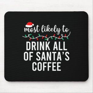 Most Likely To Christmas Matching Family Pyjamas F Mouse Mat