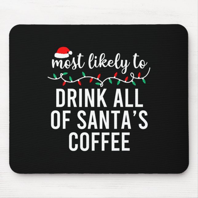 Most Likely To Christmas Matching Family Pyjamas F Mouse Mat (Front)