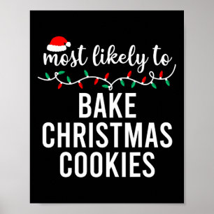 Most Likely To Christmas Matching Family Pyjamas F Poster
