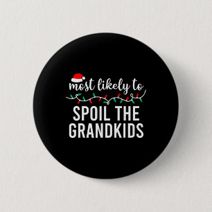 Most Likely To Christmas Shirt Matching Family Paj 6 Cm Round Badge