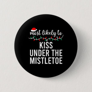 Most Likely To Christmas Shirt Matching Family Paj 6 Cm Round Badge