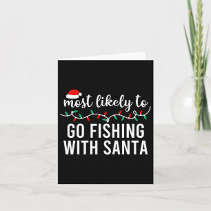 Most Likely To Christmas Shirt Matching Family Paj Card