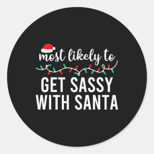 Most Likely To Christmas Shirt Matching Family Paj Classic Round Sticker