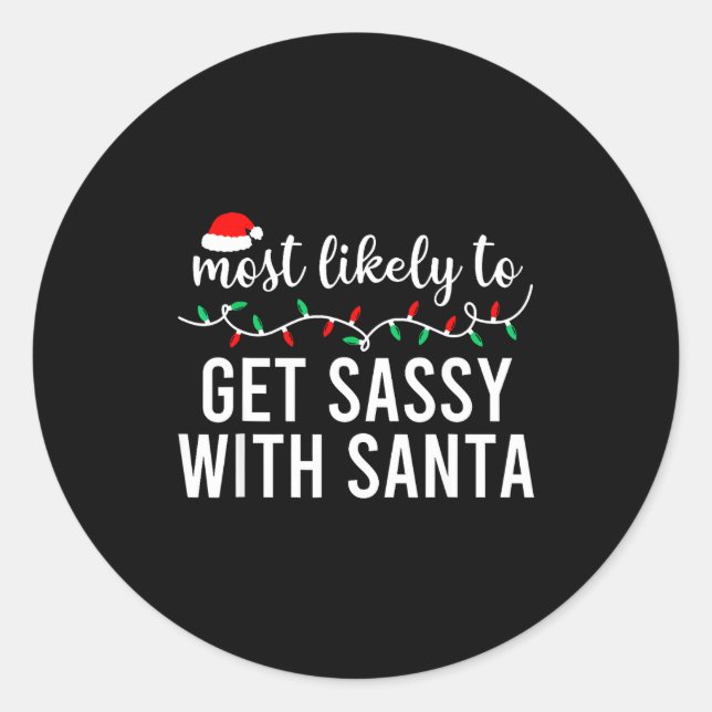 Most Likely To Christmas Shirt Matching Family Paj Classic Round Sticker (Front)