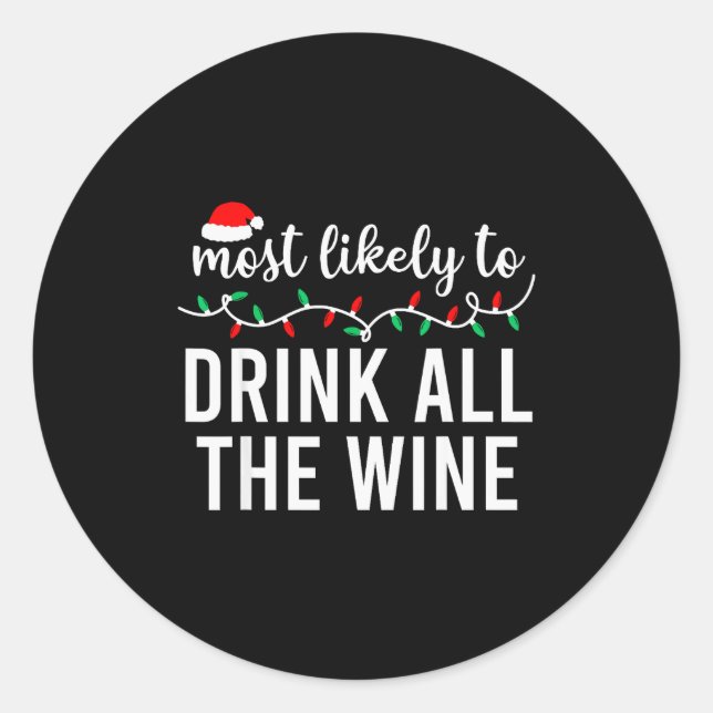 Most Likely To Christmas Shirt Matching Family Paj Classic Round Sticker (Front)