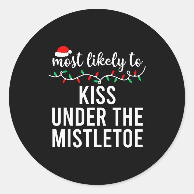 Most Likely To Christmas Shirt Matching Family Paj Classic Round Sticker (Front)