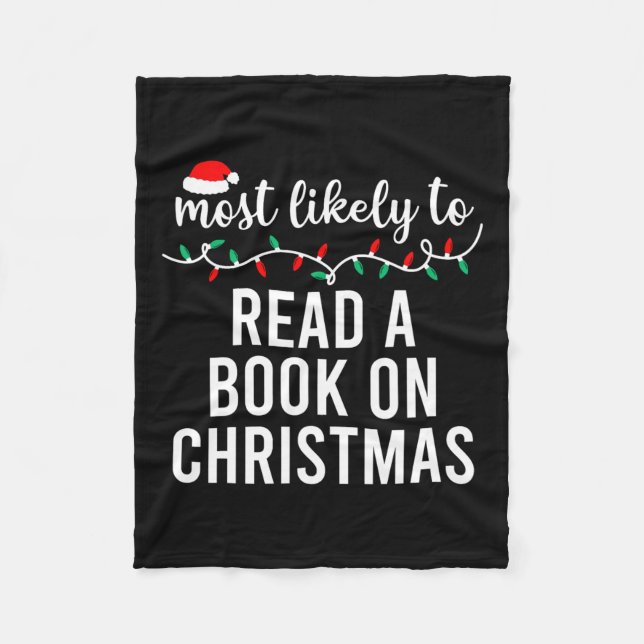 Most Likely To Christmas Shirt Matching Family Paj Fleece Blanket (Front)