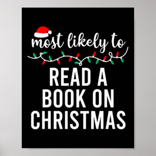 Most Likely To Christmas Shirt Matching Family Paj Poster