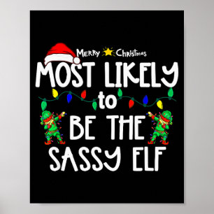 Most Likely To Christmas Shirt Matching Family Paj Poster