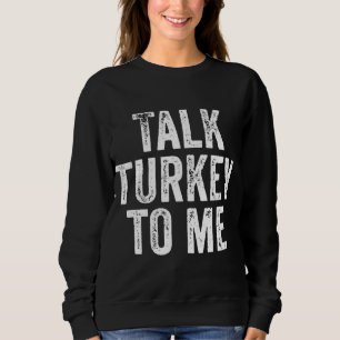 Most Likely To Christmas Talk Turkey To Me Retro Sweatshirt