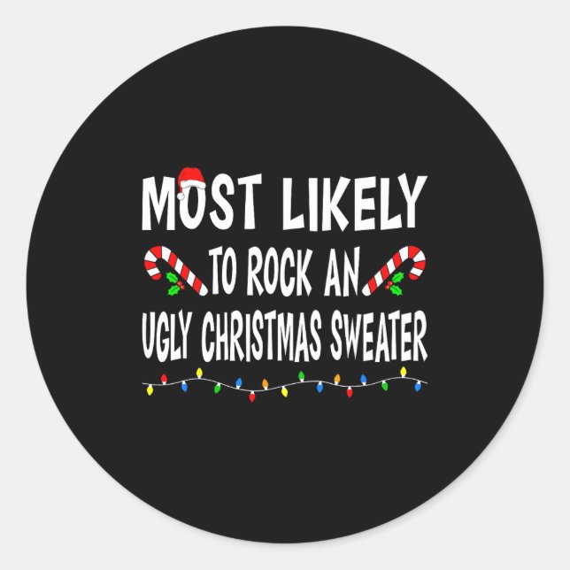 Most Likely To Christmas Xmas Pajamas Funny Matchi Classic Round Sticker (Front)