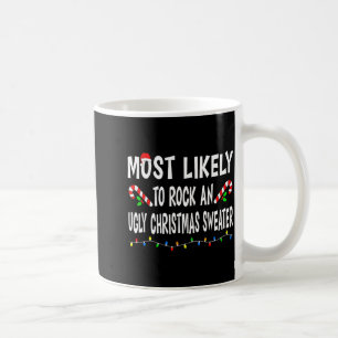 Most Likely To Christmas Xmas Pajamas Funny Matchi Coffee Mug