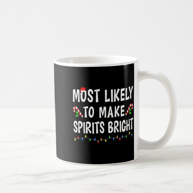 Most Likely To Christmas Xmas Pajamas Funny Matchi Coffee Mug (Right)
