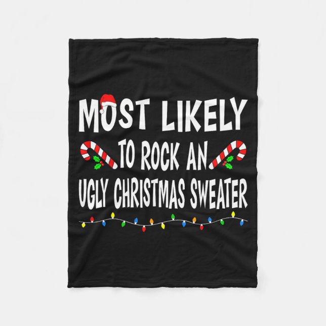 Most Likely To Christmas Xmas Pajamas Funny Matchi Fleece Blanket (Front)