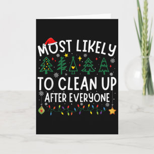Most Likely To Clean Up After Everyone Matching Ch Card