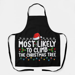 Most Likely To Climb The Christmas Tree Family Apron
