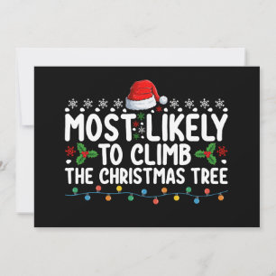 Most Likely To Climb The Christmas Tree Family Invitation