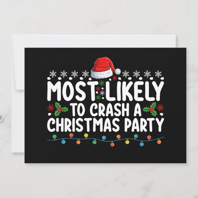 Most Likely To Crash A Christmas Party Family Holi Invitation (Front)