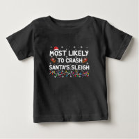 Most Likely To Crash Santas Sleigh Funny Christmas
