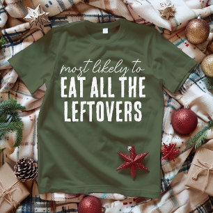 Most Likely To Custom Funny Christmas Family T-Shirt