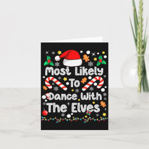Most Likely To Dance With Elves Family Match Chris Card