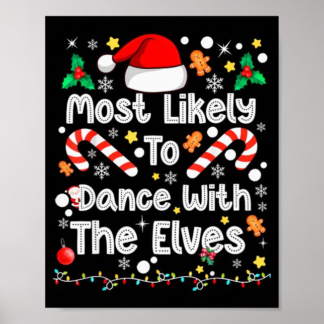 Most Likely To Dance With Elves Family Match Chris Poster (Front)