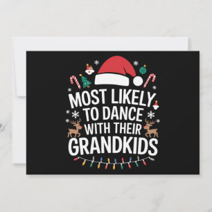Most Likely to Dance With Their Grandkids Family Holiday Card