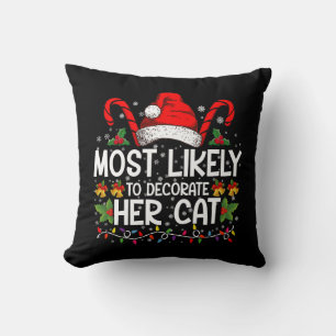 Most Likely To Decorate Her Cat Family Matching Cushion