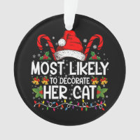 Most Likely To Decorate Her Cat Family Matching
