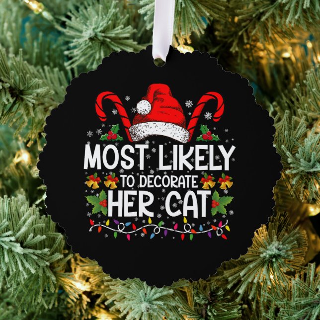 Most Likely To Decorate Her Cat Family Matching Tree Decoration Card (Insitu (Tree))