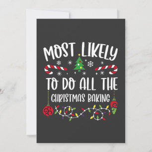 Most Likely To do all the Christmas Bakery  Thank You Card