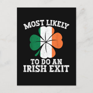 Most Likely To Do An Irish Exit St Patrick's Day Invitation Postcard