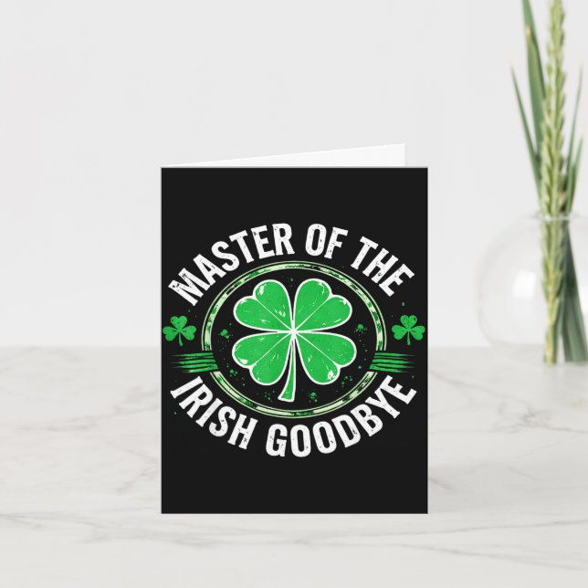 Most likely to do an irish goodbye funny st. card (Front)