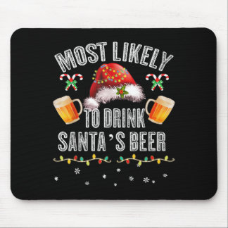 Most Likely To Drink All Santa’s Beer Christmas Dr Mouse Mat